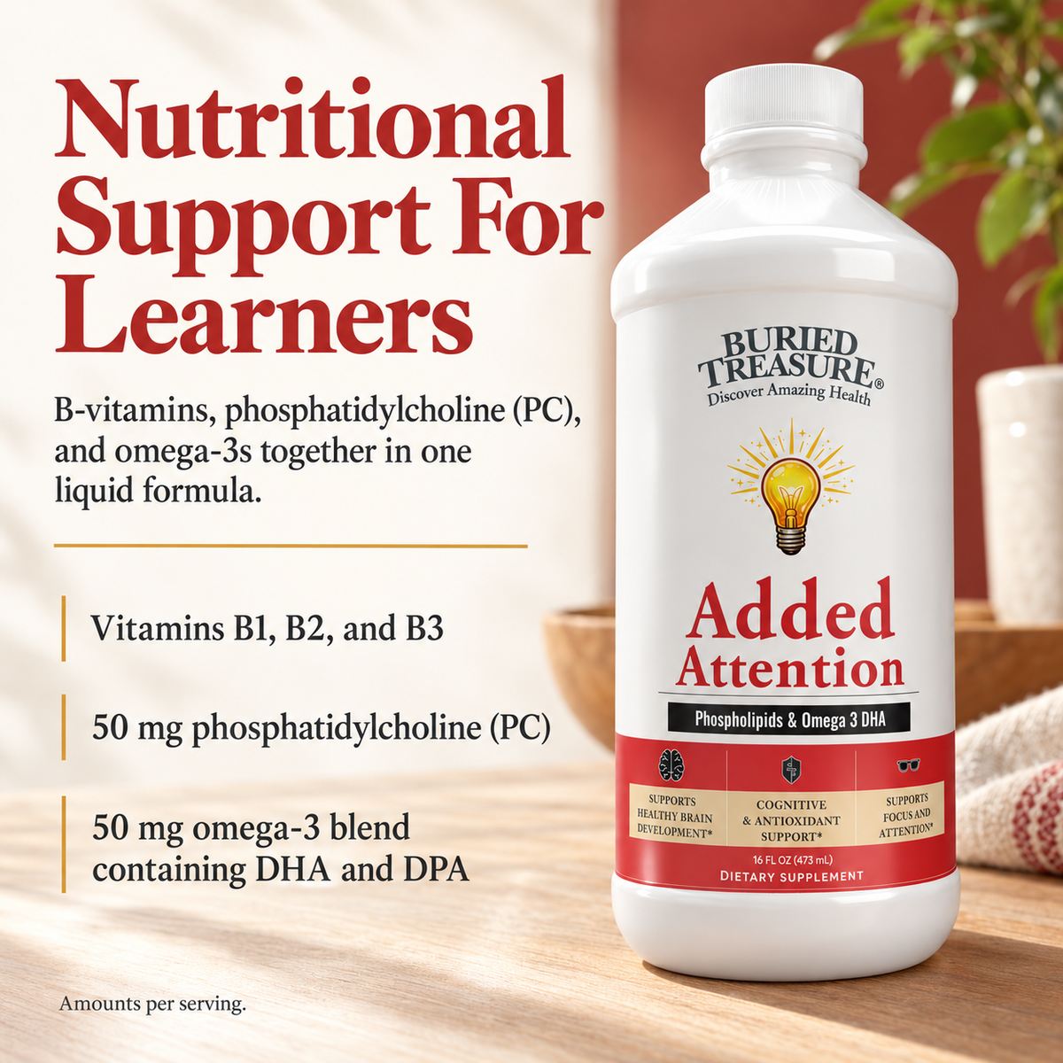 Added Attention – Liquid Supplement for Kids with DHA, B Vitamins & Phospholipids | Brain-Friendly Nutrients in a Natural Banana berry Flavor | 16 oz Buried Treasure Liquid Nutrients